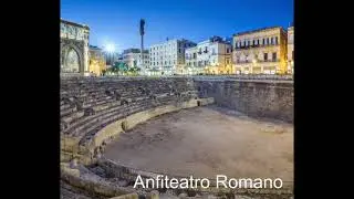 COSA VEDERE A LECCE una delle città più belle d'Italia