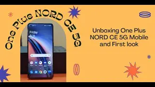 Unboxing OnePlus NORD CE 5G Mobile | First Look | Budget Mobile Phone