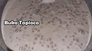 How To Make Buko Tapioca | Lutong Bahay Recipe - Panlasang Pinoy