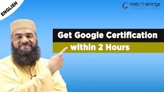 How to Get Google Certification within 2 Hours  (without Failing)