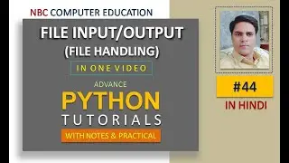 #44 : File Handling In Python | File Input Output In Python | Copy File| Delete File | Rename File