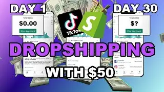 I Tried Dropshipping With $50 For 30 Days