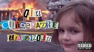Krippyzilla - Vida coñoemadre (Prod.Dznii)