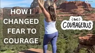 How I Confronted the Edge of Fear and Found Courage