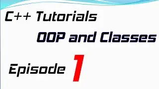 C++ OOP EP 1 - Classes for beginners