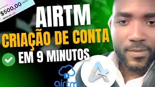 Airtm: How to Open an Account Quickly and Easy! 💵