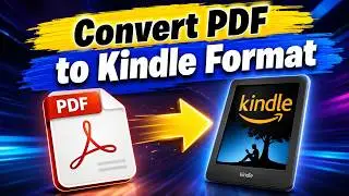 How to Convert PDF to Kindle Format
