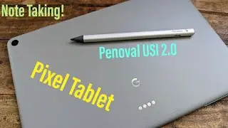 Google Pixel Tablet: Writing Experience with USI 2.0 Pen