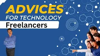Advices For Technology Freelancers | Mehzad Sahar