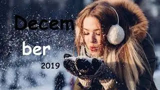 New Ambient Music 2019. Relax Mix. DECEMBER