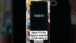 OPPO F19 Pro FRP BYPASS ANDROID 12