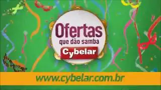 Ofertas que dão samba Cybelar