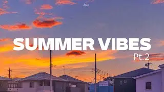 Summer Vibes  — cute indie/lofi mix