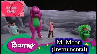 Barney: Mr. Moon (Instrumental)