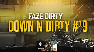 FaZe Dirty: Down N Dirty #19