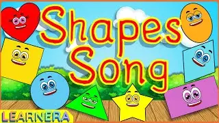 2D Shapes song for Kids! | Learn Shapes | Learnera