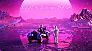 Back In Business Trailer