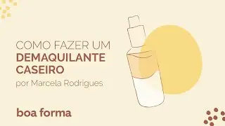Demaquilante 100% natural bifásico: faça o seu demaquilante caseiro em poucos passos
