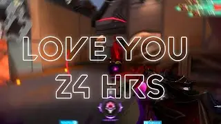 Love You 24 Hrs Loey Der Ja (Valorant Montage)