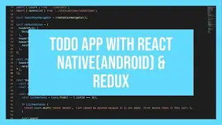 Todo App with React Native(Android) & Redux