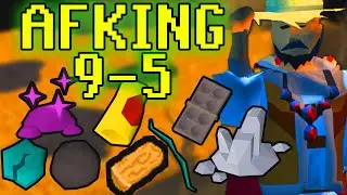 AFKing 9 to 5: Skilling (GP & XP)