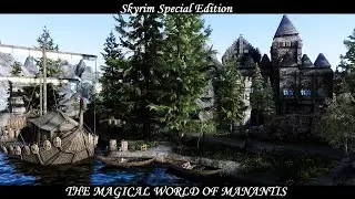 Skyrim SE - Mod: Phenderix Magic World - The Magical World of Manantis