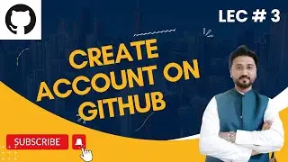 How to Create Github account ? | Github Account Creation | Github Complete Tutorial | Lec#3