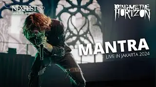 Bring Me The Horizon - MANTRA - Live in NexFest Jakarta 2024