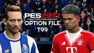 PES 2017 New Option file 2025-2026 T99 PATCH