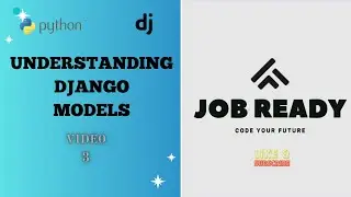 🔥 Video 3 : Understanding Models in Django