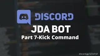 How To Make Discord Bots Using JDA 4 (Part 7 - Kick Command)
