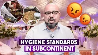 Hygiene Standards in Sub Continent | Junaid Akram