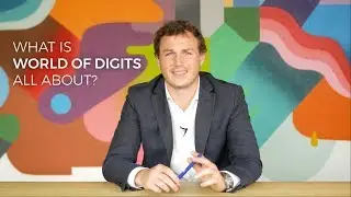 What is World Of Digits ? - Meet your future colleagues, Part 1