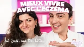 BEAUTY TALK #1 | Mieux vivre avec l’eczéma (confession d’une eczéma warrior)