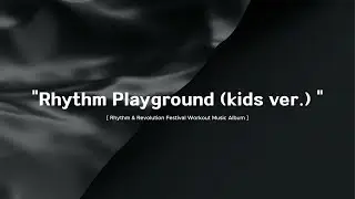 Rhythm Playground (kids ver.) l Sports rhythm training