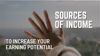Additional Sources Of Income | How To Increase Earning Potential