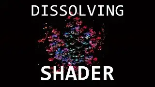 Lets Make a Dissolving Shader