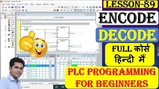 Encode Decode in plc programming | ENCO DECO Instruction in PLC | PLC Programming for Beginners |