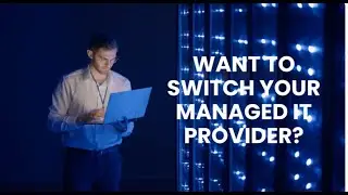 Want to Switch your Managed IT provider? - Without the risk.