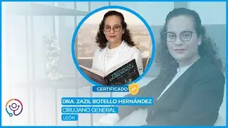 Cirujano General en León Gto. | Dra. Zazil Botello Hernández