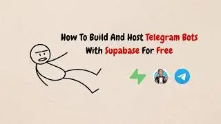 Build And Host Telegram Bots With Supabase For Free