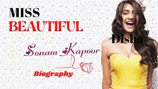 Sonam Kapoor Biography😍Beautiful Photo Slideshow #youtube#beautiful#biography