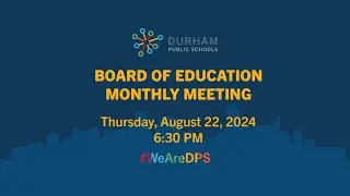 event thumbnail #DPSCommunity | DPS Board of Education Monthly Meeting | 8/22/24