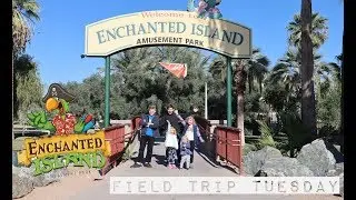 ENCHANTED ISLAND AMUSEMENT PARK!! // Field Trip Tuesday