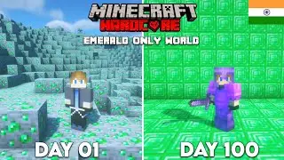 I Survived 100 Days In Emerald Only World In MINECRAFT HARDCORE (HINDI)