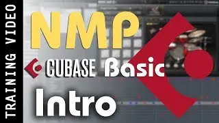 NMP - CUBASE BASIC COURSE (INTRO)
