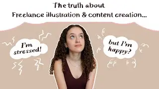 The truth about freelance illustration, content creation, & social media...
