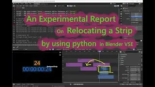 An experimental report on relocating a strip by using python in Blender VSE