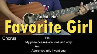 Favorite Girl - Justin Bieber | EASY Guitar Tutorial with Chords / Lyrics