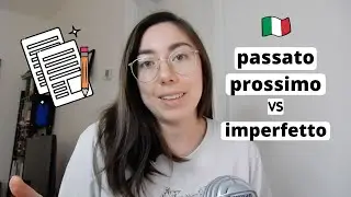 Passato Prossimo or Imperfetto? Italian language study session with practice